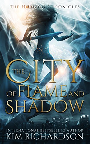 Book Cover The City of Flame and Shadow (The Horizon Chronicles Book 3)