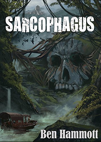 Book Cover Sarcophagus: Their mistake wasn’t finding it, it was bringing it back!