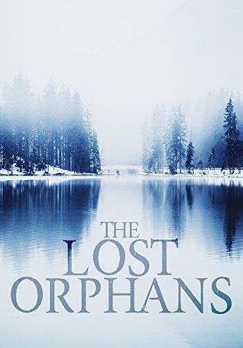 Book Cover The Lost Orphans: A Riveting Mystery Book 0- The Beginning