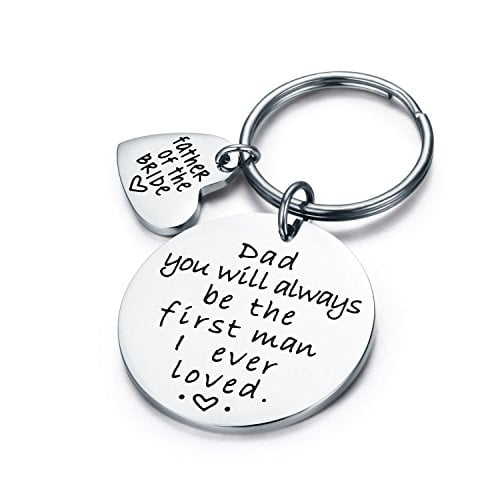 Book Cover CJ&M Wedding Gift Keyring - Father of the Bride Keyring - Dad You Will Always Be the First Man I Ever Loved - Father of the Bride Giftâ€¦
