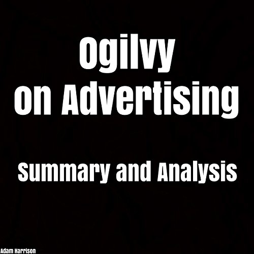 Book Cover Ogilvy on Advertising Summary and Analysis