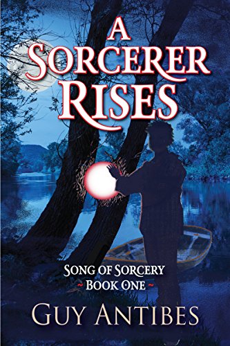 Book Cover A Sorcerer Rises (Song of Sorcery Book 1)