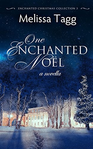 Book Cover One Enchanted Noël: A Novella (Enchanted Christmas Collection Book 3)