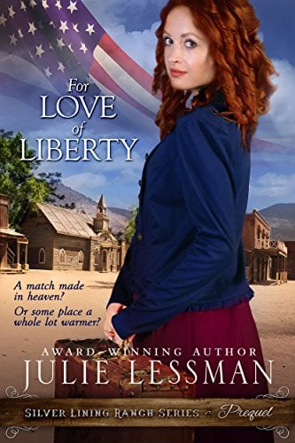 Book Cover For Love of Liberty (Silver Lining Ranch Series)
