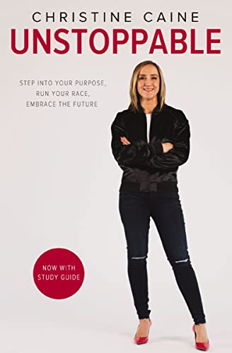 Book Cover Unstoppable: Step into Your Purpose, Run Your Race, Embrace the Future