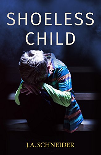 Book Cover Shoeless Child: A terrifying psychological thriller (Detective Kerri Blasco Book 4)