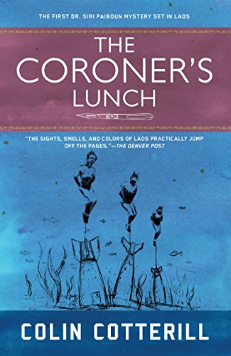 Book Cover The Coroner's Lunch (A Dr. Siri Paiboun Mystery Book 1)