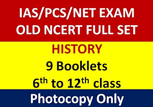 Book Cover OLD NCERT History(6th to 12th class) for IAS/PCS/NET-JRF Exam ( 9 Booklets)Photocopy Only