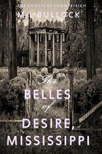 Book Cover The Belles of Desire, Mississippi (The Ghosts of Summerleigh Book 1)
