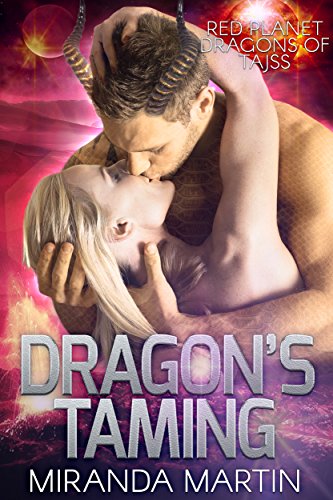 Book Cover Dragon's Taming (Red Planet Dragons of Tajss Book 7)