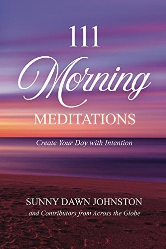 Book Cover 111 Morning Meditations: Create Your Day with Intention