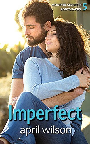 Book Cover Imperfect: (McIntyre Security Bodyguard Series - Book 5)