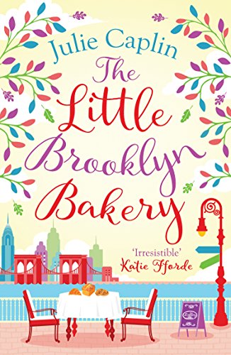 Book Cover The Little Brooklyn Bakery: A heartwarming feel good novel full of cakes and romance! (Romantic Escapes, Book 2)