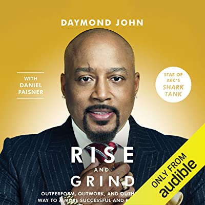 Book Cover Rise and Grind: Out-Perform, Out-Work, and Out-Hustle Your Way to a More Successful and Rewarding Life