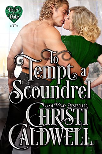 Book Cover To Tempt a Scoundrel (The Heart of a Duke Book 15)