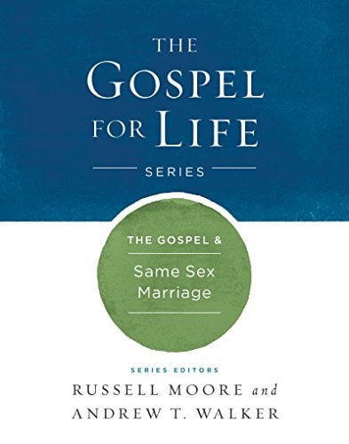 Book Cover The Gospel & Same-Sex Marriage (Gospel For Life)