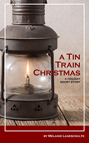 Book Cover A Tin Train Christmas: (short fiction) (Melinda Foster Series)