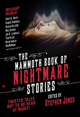 Book Cover The Mammoth Book of Nightmare Stories: Twisted Tales Not to Be Read at Night!