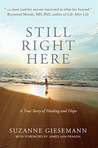 Book Cover Still Right Here: A True Story of Healing and Hope