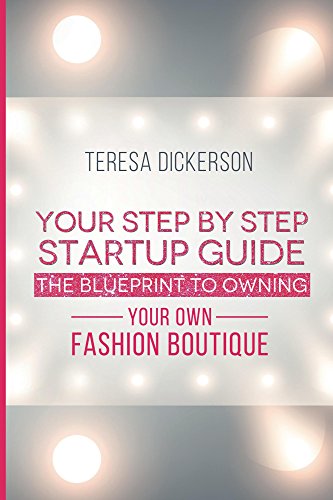 Book Cover The Blue Print To Owning Your Own Fashion Boutique