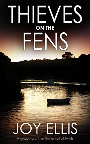 Book Cover THIEVES ON THE FENS a gripping crime thriller full of twists