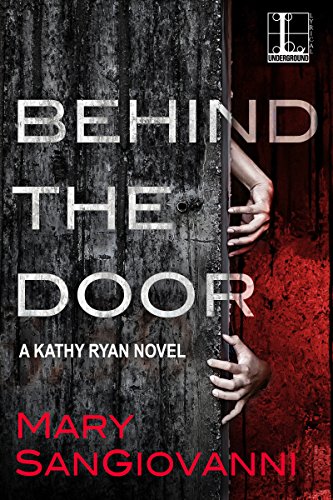 Book Cover Behind the Door (A Kathy Ryan Novel Book 1)