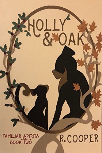 Book Cover Holly and Oak (Familiar Spirits Book 2)