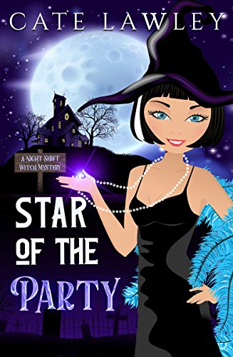 Book Cover Star of the Party (Night Shift Witch Book 2)