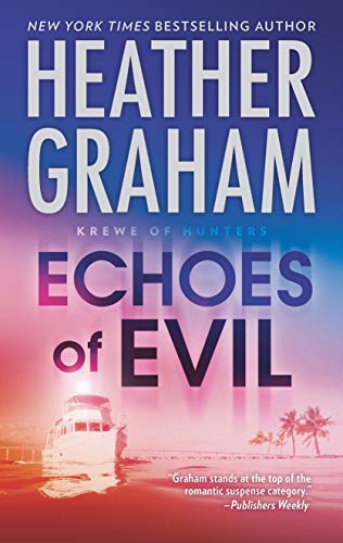 Book Cover Echoes of Evil (Krewe of Hunters Book 26)