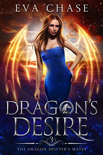 Book Cover Dragon's Desire: A Shifter Paranormal Romance (The Dragon Shifter's Mates Book 3)