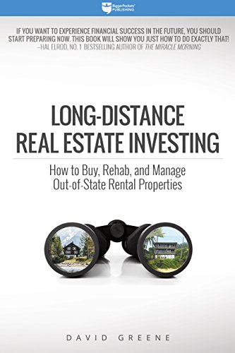 Book Cover Long-Distance Real Estate Investing: How to Buy, Rehab, and Manage Out-of-State Rental Properties
