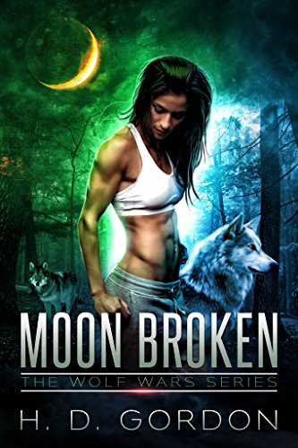 Book Cover Moon Broken (The Wolf Wars Series Book 2)