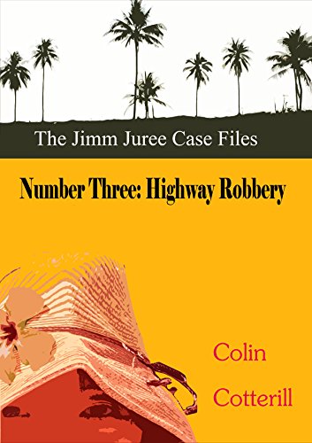 Book Cover Number Three: Highway Robbery (Jimm Juree Case Files Book 3)