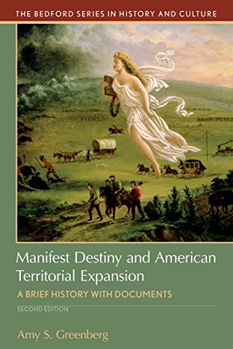 Book Cover Manifest Destiny and American Territorial Expansion (Bedford Series in History and Culture)