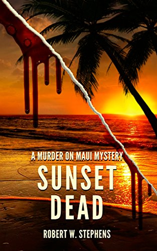 Book Cover Sunset Dead: A Murder on Maui Mystery
