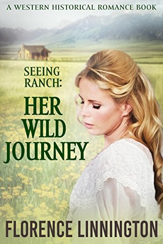Book Cover Her Wild Journey (Seeing Ranch): A Western Historical Romance Book