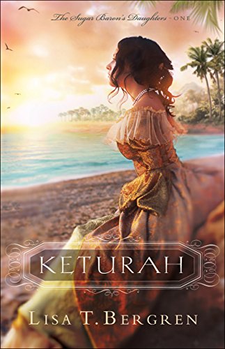 Book Cover Keturah (The Sugar Baron's Daughters Book #1)