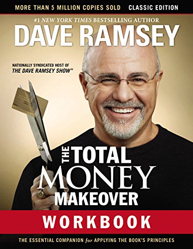 Book Cover The Total Money Makeover Workbook: Classic Edition: The Essential Companion for Applying the Book's Principles
