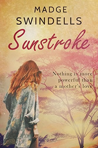 Book Cover Sunstroke: A mother's desperate struggle