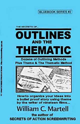 Book Cover Outlines And The Thematic Method (Screenwriting Blue Books Book 2)