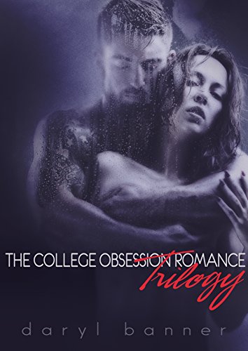 Book Cover The College Obsession Complete Series (Includes BONUS Sequel Novella)