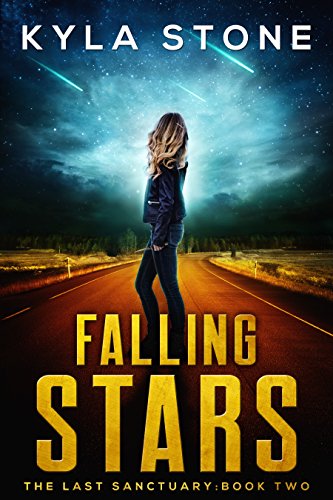 Book Cover Falling Stars: A Near-Future Apocalyptic Thriller (The Last Sanctuary Book 2)