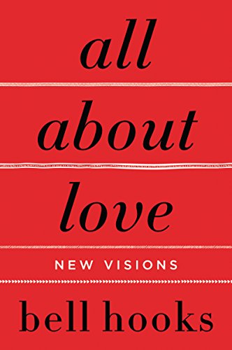 Book Cover All About Love: New Visions (Love Song to the Nation Book 1)
