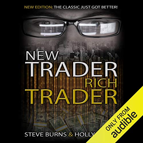 Book Cover New Trader Rich Trader: 2nd Edition: Revised and Updated