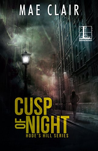Book Cover Cusp of Night (A Hode's Hill Novel Book 1)