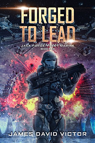 Book Cover Forged to Lead (Jack Forge, Fleet Marine Book 3)