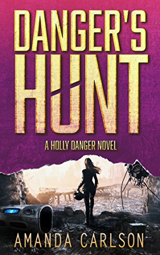 Book Cover Danger's Hunt: (Holly Danger Book 5)