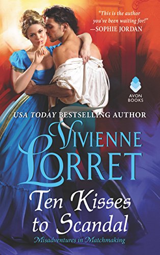 Book Cover Ten Kisses to Scandal (Misadventures in Matchmaking Book 2)