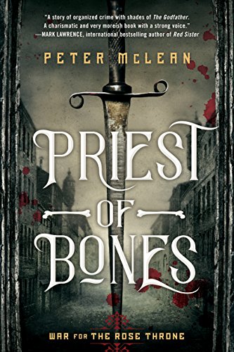 Book Cover Priest of Bones (War for the Rose Throne Book 1)