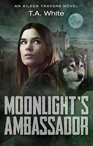 Book Cover Moonlight's Ambassador (An Aileen Travers Novel Book 3)